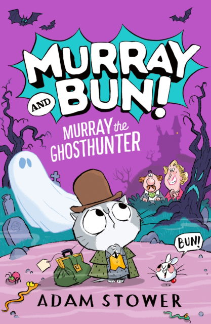 Murray the Ghosthunter - Murray and Bun - Adam Stower - Books - HarperCollins Publishers - 9780008740795 - September 11, 2025