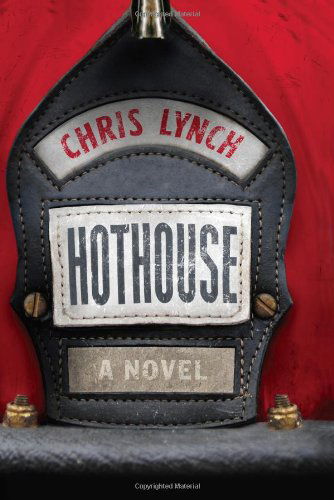 Hothouse: A Novel - Chris Lynch - Books - HarperCollins - 9780061673795 - August 24, 2010