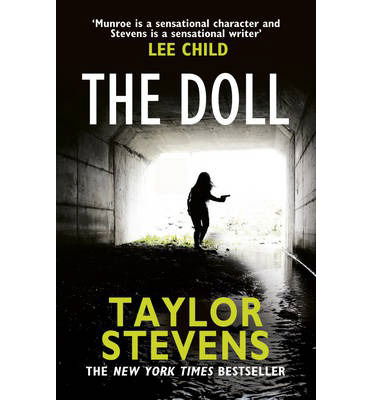 Cover for Taylor Stevens · The Doll: (Vanessa Munroe: Book 3) - Vanessa Munroe (Paperback Book) (2014)