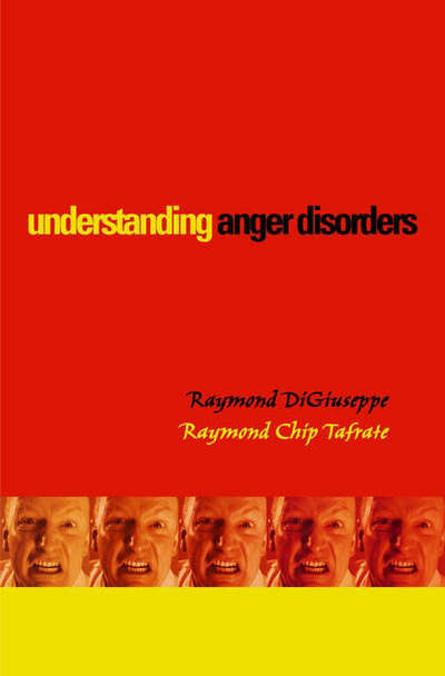 Cover for Raymond DiGiuseppe · Understanding Anger Disorders (Hardcover Book) (2006)