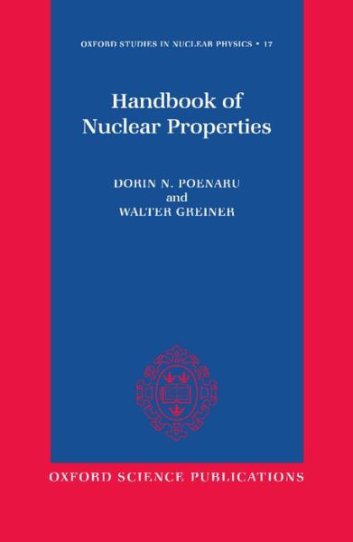 Cover for D. N. Poenaru · Handbook of Nuclear Properties - Oxford Studies in Nuclear Physics (Hardcover Book) (1996)