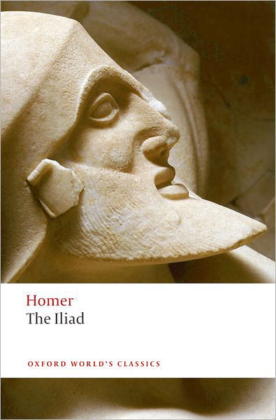 The Iliad - Oxford World's Classics - Homer - Bøker - Oxford University Press - 9780199536795 - 10. juli 2008