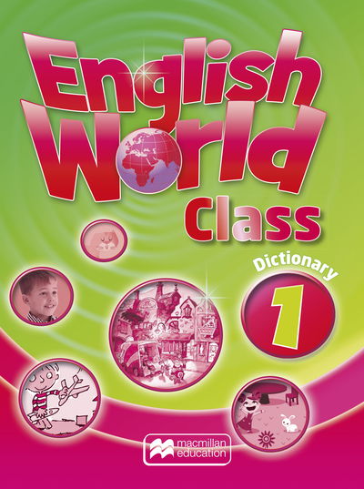 Cover for Mary Bowen · English World Class Level 1 Dictionary (Pocketbok) (2015)