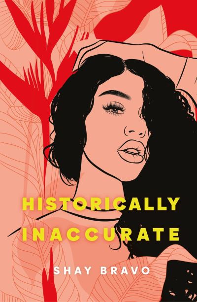 Cover for Shay Bravo · Historically Inaccurate (Paperback Book) (2020)