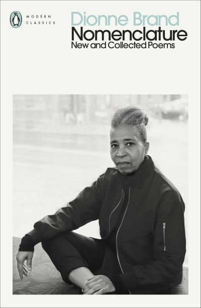 Cover for Dionne Brand · Nomenclature: New and Collected Poems - Penguin Modern Classics (Paperback Book) (2023)