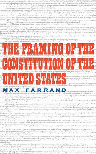 Cover for Max Farrand · The Framing of the Constitution of the United States (Pocketbok) (1962)