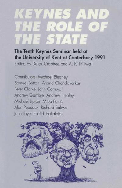 Cover for D Crabtree · Keynes and the Role of the State: The Tenth Keynes Seminar held at the University of Kent at Canterbury, 1991 - Keynes Seminars (Inbunden Bok) [1993 edition] (1993)