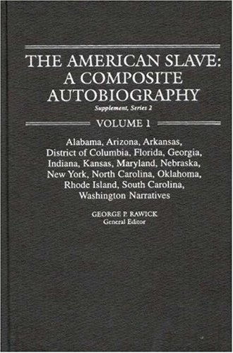Cover for Rawick · The American Slave: AL, AR, DC, FL, GA, IN, KS, MD, NE, NY, NC, OK, RI, SC, WA Narratives Supp. Ser. 2, Vol. 1 (Innbunden bok) [Supplement edition] (1979)