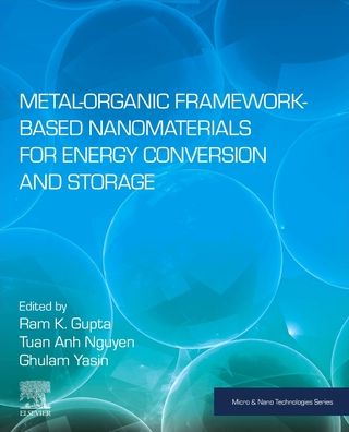 Cover for Metal-Organic Framework-Based Nanomaterials for Energy Conversion and Storage - Micro &amp; Nano Technologies (Paperback Book) (2022)