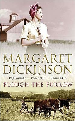 Cover for Margaret Dickinson · Plough the Furrow (Pocketbok) [New edition] (1994)