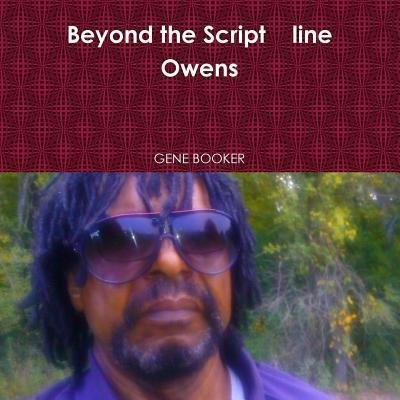 Gene Booker · Beyond the Script line Owens (Taschenbuch) (2018)
