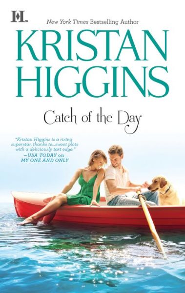 Cover for Kristan Higgins · Catch of the Day (Paperback Book) [Reprint edition] (2012)