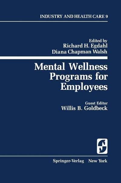 Cover for R H Egdahl · Mental Wellness Programs for Employees - Springer Series on Industry and Health Care (Pocketbok) (1980)