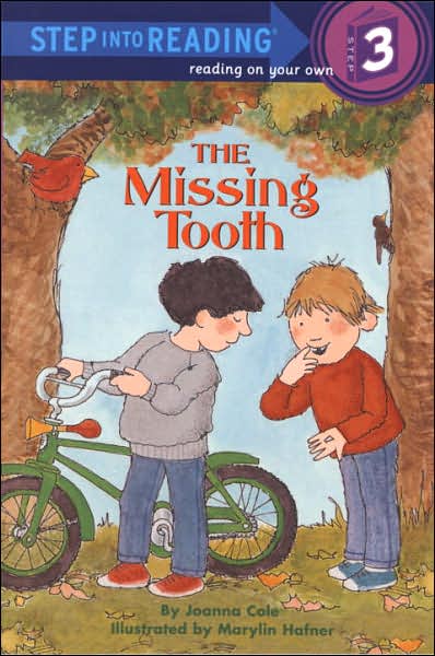 The Missing Tooth - Step into Reading - Joanna Cole - Książki - Random House USA Inc - 9780394892795 - 8 listopada 1988