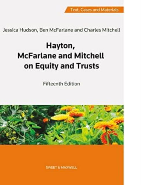 Cover for (Hon), Professor Charles Mitchell, QC · Hayton, McFarlane and Mitchell: Text, Cases and Materials on Equity and Trusts (Taschenbuch) (2022)