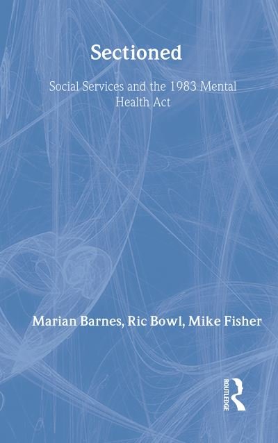 Cover for Franz Brentano · Sectioned: Social Services and the 1983 Mental Health Act (Hardcover Book) (1990)