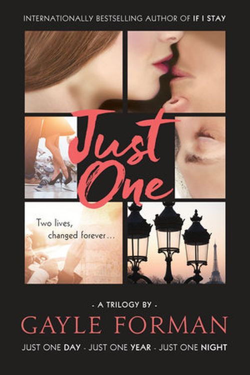 Just One...: Includes Just One Day, Just One Year, and Just One Night - Gayle Forman - Książki - Penguin Young Readers Group - 9780451478795 - 15 sierpnia 2017