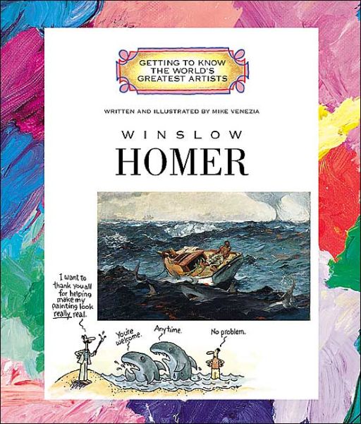 Cover for Mike Venezia · Winslow Homer (Getting to Know the World's Greatest Artists) (Pocketbok) (2004)