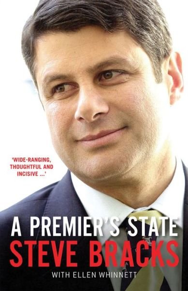 A Premier's State - Ellen Whinnett - Books - Melbourne University Press - 9780522860795 - August 1, 2012