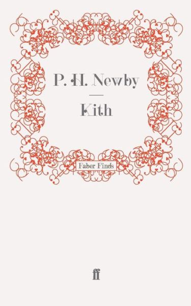 Cover for P. H. Newby · Kith (Paperback Book) [Main edition] (2008)