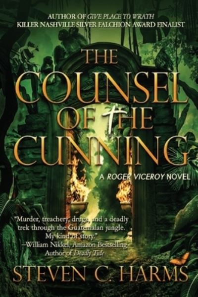 Cover for Steven C Harms · The Counsel of the Cunning - A Roger Viceroy Novel (Paperback Book) (2021)