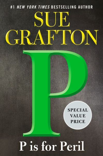 Cover for Sue Grafton · P is for Peril - A Kinsey Millhone Novel (Paperback Book) (2020)