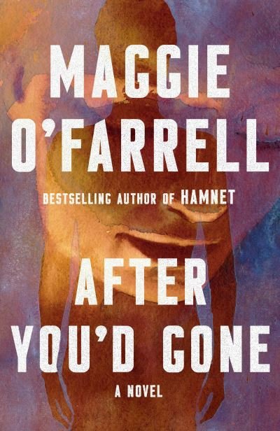 Cover for Maggie O'Farrell · After You'd Gone (Bog) (2023)