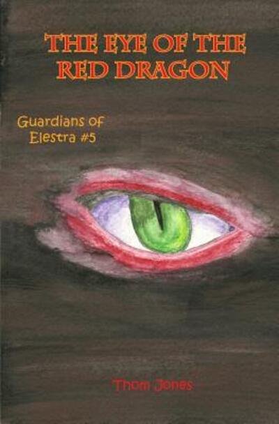 Cover for Linda Jones · The Eye of the Red Dragon (Paperback Bog) (2012)
