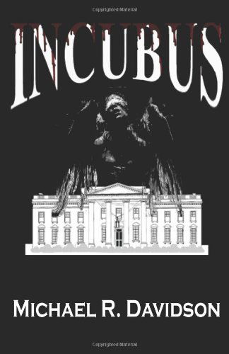 Cover for Mr. Michael R. Davidson · Incubus (Pocketbok) (2012)