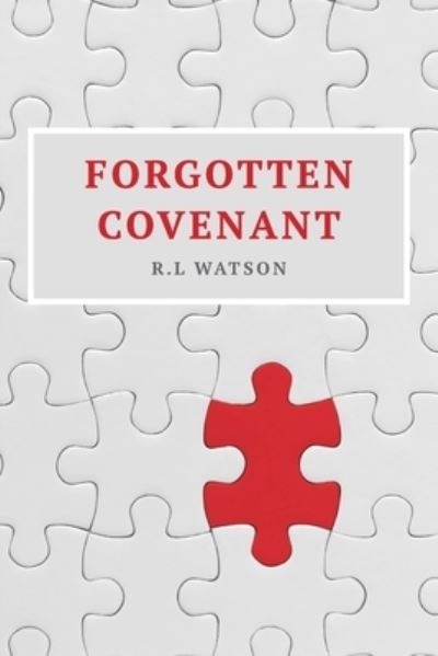 Cover for R L Watson · Forgotten Covenant (Paperback Book) (2021)