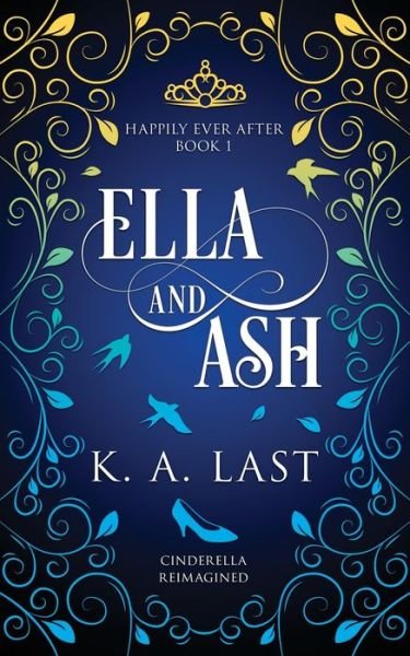 Cover for K. A. Last · Ella and Ash (Paperback Book) (2019)