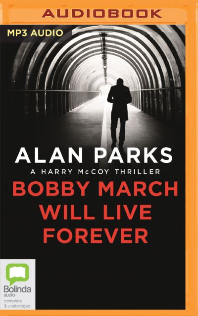 Cover for Alan Parks · Bobby March Will Live Forever (CD) (2020)