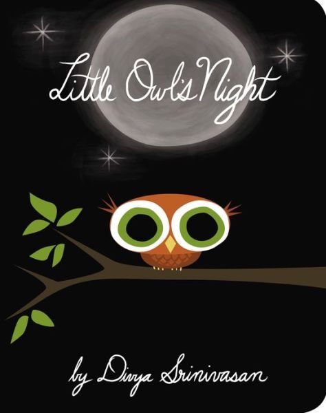 Cover for Divya Srinivasan · Little Owl's Night (Inbunden Bok) (2013)