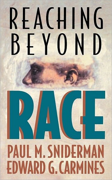 Cover for Paul M. Sniderman · Reaching beyond Race (Pocketbok) [New edition] (1999)