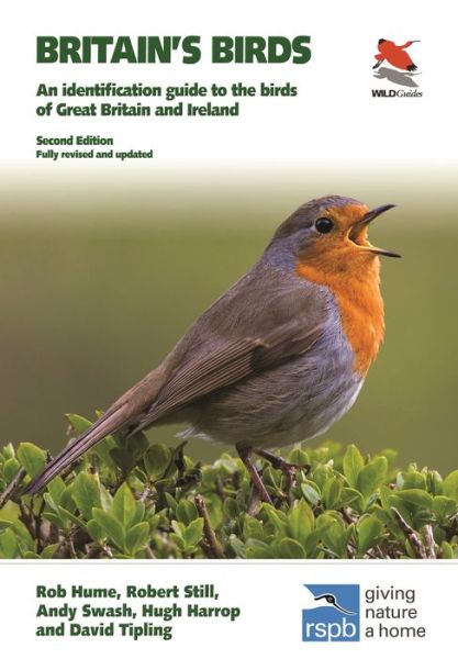 Cover for Rob Hume · Britain's Birds: An Identification Guide to the Birds of Great Britain and Ireland Second Edition, fully revised and updated - WILDGuides of Britain &amp; Europe (Paperback Book) [2 Revised edition] (2020)