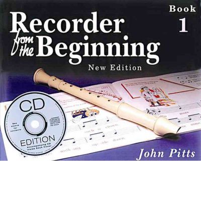 Cover for John Pitts · Recorder from the Beginning - Book 1: Classic Edition - Recorder (Paperback Book) (1995)