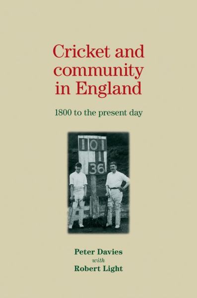 Cover for Peter Davies · Cricket and Community in England: 1800 to the Present Day (Hardcover Book) (2012)