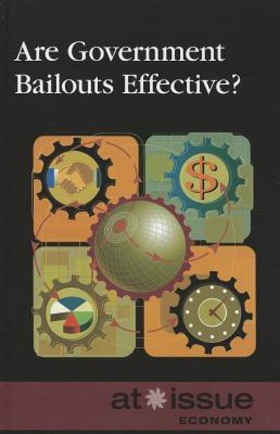 Cover for Louise I. Gerdes · Are government bailouts effective? (Book) (2012)