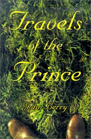 Cover for John Berry · Travels of the Prince (Paperback Book) (2001)