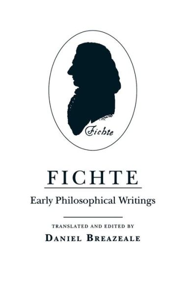 Cover for Johann Gottlieb Fichte · Fichte: Early Philosophical Writings (Hardcover Book) (1988)