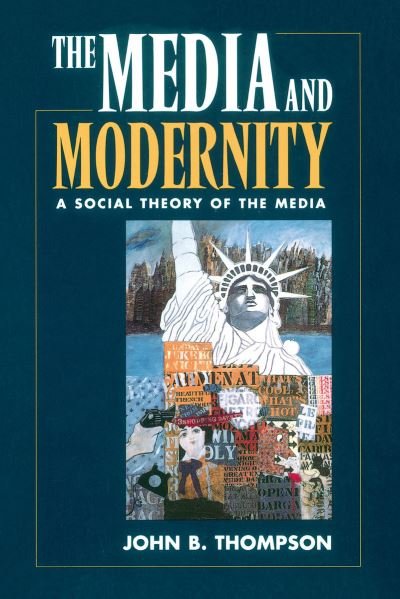 Cover for John B. Thompson · The Media and Modernity (Paperback Book) (1995)