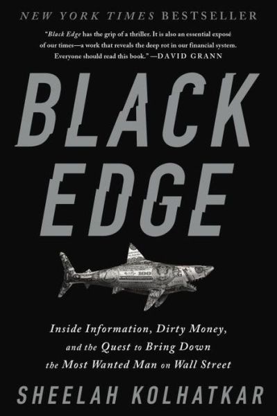 Black Edge - Sheelah Kolhatkar - Bøger - Random House USA Inc - 9780812985795 - 23. januar 2018