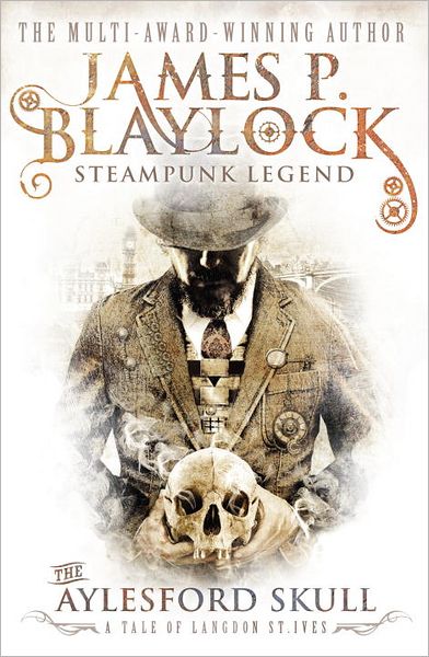 Cover for James P. Blaylock · The Aylesford Skull (Paperback Book) (2013)