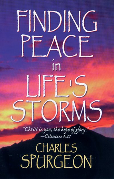 Cover for C.h. Spurgeon · Finding Peace in Life's Storms (Taschenbuch) (1997)