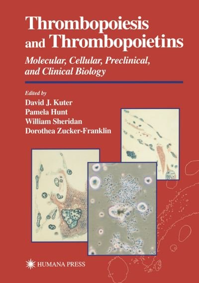 Cover for Kuter · Thrombopoiesis and Thrombopoietins: Molecular, Cellular, Preclinical, and Clinical Biology (Innbunden bok) (1996)