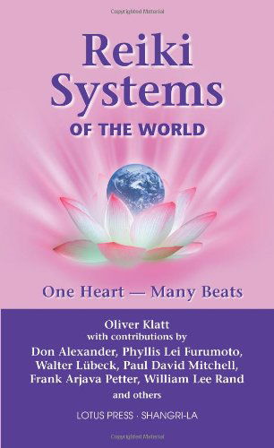 Cover for Oliver Klatt · Reiki Systems of the World: One Heart--many Beats (Paperback Book) (2006)