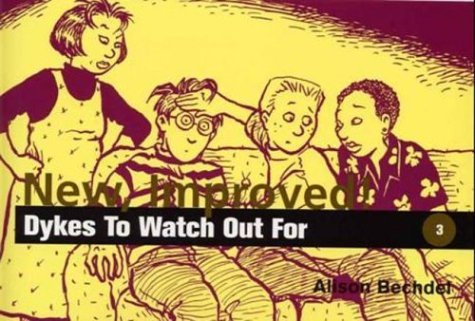 Cover for Alison Bechdel · New Improved!: Dykes to Watch out for (Pocketbok) (1990)