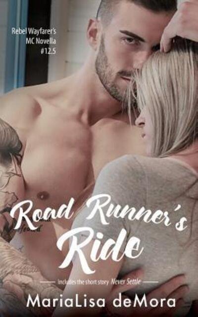 Cover for MariaLisa deMora · Road Runner's Ride (Paperback Book) (2017)