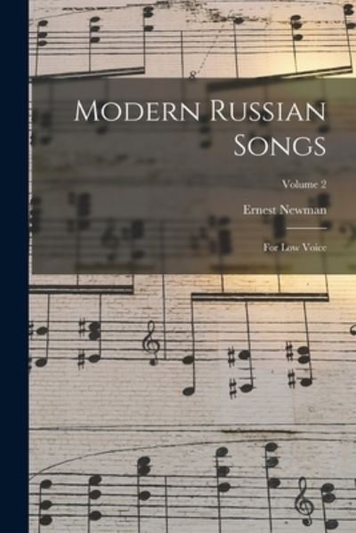 Cover for Ernest Newman · Modern Russian Songs (Buch) (2022)