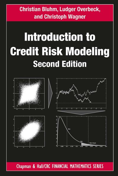 Christian Bluhm · Introduction to Credit Risk Modeling - Chapman and Hall / CRC Financial Mathematics Series (Paperback Book) (2024)